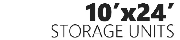 10x24 Self Storage Units